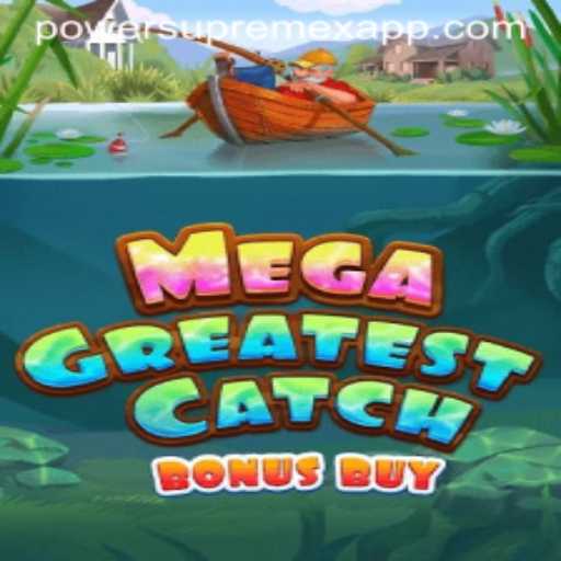 Exploring the Dynamic World of MegaGreatestCatchBonusBuy
